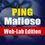 Ping Mafioso Web-Lab Edition