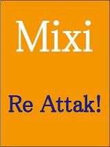Ｍｉｘｉ Ｒｅ Ａｔｔａｃｋ　「短期・中期・長期のアフィリエイトを仕掛けて稼ぐ」