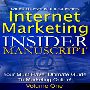 究極のマーケティングガイド！「Internet Marketing INSIDER MANUSCRIPT Volume 1」