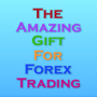The Amazing Gift For Forex Trading 