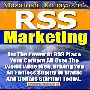 「RSSマーケティング」！待望の素晴らしいe-Bookがリリースされました！これで、今までのオンラインマーケティング手法にあった抜け穴をすべてしっかりと閉じることができます！
