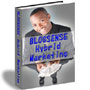 BLOGSENSE Hybrid Marketing～彼は、満面の笑みを浮かべ、こう言いました、もう９時から５時迄の仕事をする必要がなくなってしまったよ！